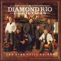 Diamond Rio - A Diamond Rio Christmas - The Star Still Shines